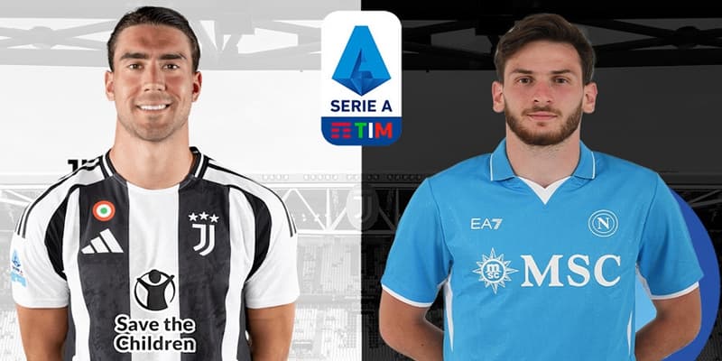 Dự đoán Juventus vs Napoli Dự đoán Juventus vs Napoli và tổng quan trận đấu